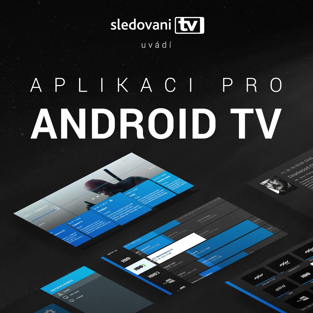 Aplikace pro Android TV a nová lepší grafika!